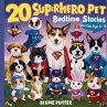 20 Superhero Pets Bedtime Stories For... - Bild 1