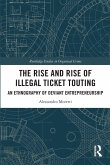 The Rise and Rise of Illegal Ticket Touting