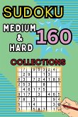 160 Medium & Hard Sudoku Collections 160 Medium & Hard Sudoku Collections