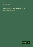 Lettres sur le magnétisme et le somnambulisme