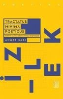 Tractatus Minima Poeticus - Sari, Ahmet