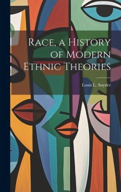 Cover Race, a History of Modern Ethnic Theories