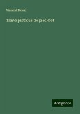Traité pratique de pied-bot Traité pratique de pied-bot