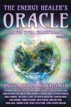 The Energy Healer's Oracle - Medway-Smith, Angela Orora