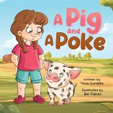 A Pig and A Poke A Pig and A Poke