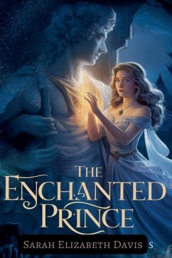 The Enchanted Prince - Davis, Sarah Elizabeth