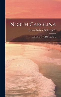 Cover North Carolina: a Guide to the Old North State