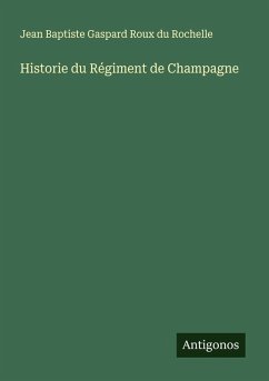 Cover Historie du Régiment de Champagne