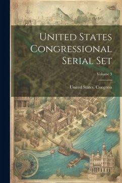 Cover United States Congressional Serial Set; Volume 3