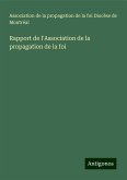 Rapport de l'Association de la propagation de la foi