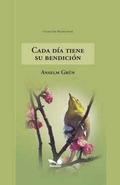 Cada día tiene su bendición - Gru¿n, Anselm