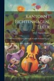 Kantorn I Fichtenhagen, Eller: Den Metamorfoserade Potentaten: Komisk-musikalisk Roman