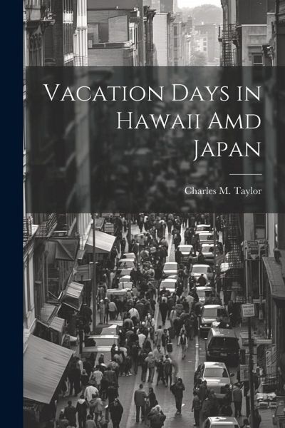 Vacation Days in Hawaii Amd Japan Vacation Days in Hawaii Amd Japan