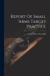 Report Of Small Arms Target Practice - Bild 1