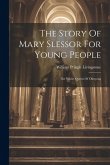 The Story Of Mary Slessor For Young People