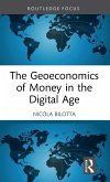 The Geoeconomics of Money in the Digital Age