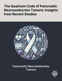 The Quantum Code of Pancreatic Neuroendocrine Tumors