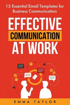 Effective Communication at Work - Taylor, Emma