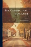 The Connecticut Magazine: An Illustrated Monthly; Volume 12