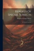 Reports Of Special Subjects: D. Western Coal Field