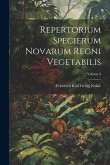 Repertorium Specierum Novarum Regni Vegetabilis; Volume 3