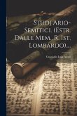 Studj Ario-semitici. (estr. Dalle Mem., R. Ist. Lombardo).... Studj Ario-semitici. (estr. Dalle Mem., R. Ist. Lombardo)....
