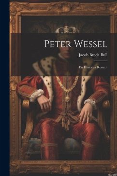 Cover Peter Wessel: En Historisk Roman
