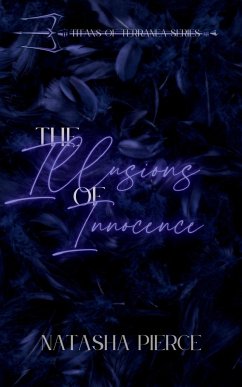 The Illusions of Innocence - Pierce, Natasha