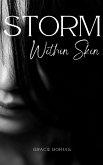 Storm Within Skin Storm Within Skin