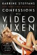 Confessions of a Video Vixen - Bild 1