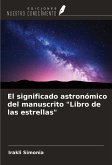 El significado astronómico del manuscrito 