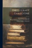 The Literary Guillotine