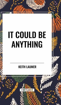 It Could Be Anything - Laumer, Keith