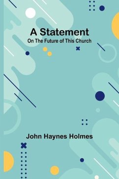 A Statement - Haynes Holmes, John