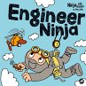Engineer Ninja - Bild 1