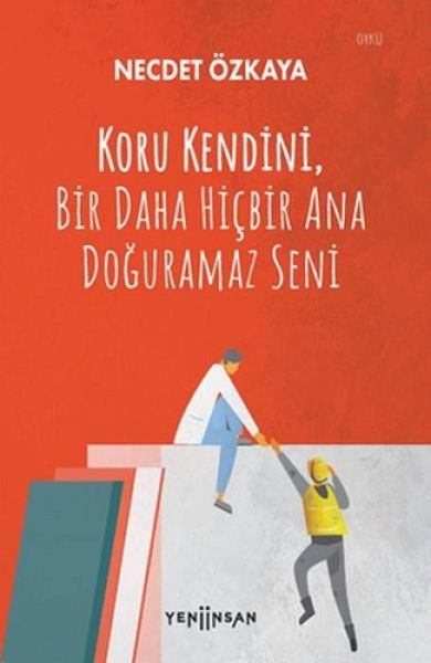 Koru Kendini Bir Daha Hicbir Ana Doguramaz Seni Koru Kendini Bir Daha Hicbir Ana Doguramaz Seni