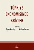 Türkiye Ekonomisinde Krizler - Karatas, Togan; Duman, Mustafa