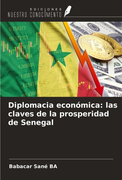 Diplomacia económica: las claves de la prosperidad de Senegal Diplomacia económica: las claves de la prosperidad de Senegal