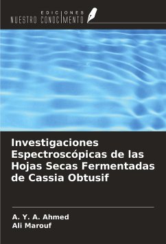 Cover Investigaciones Espectroscópicas de las Hojas Secas Fermentadas de Cassia Obtusif