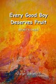 Every Good Boy Deserves Fruit Every Good Boy Deserves Fruit