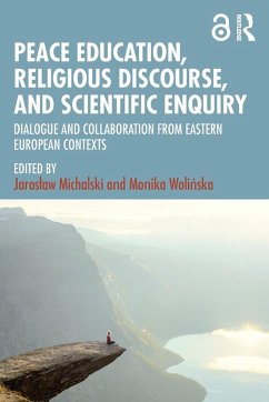Cover Peace Education, Religious Discourse, and Scientific Enquiry