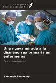 Una nueva mirada a la dismenorrea primaria en enfermeras