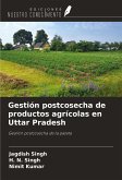 Gestión postcosecha de productos agrícolas en Uttar Pradesh