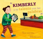 Kimberly Y Su Talento Con Las Palabras Kimberly Y Su Talento Con Las Palabras