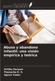 Abuso y abandono infantil: una visión empírica y teórica