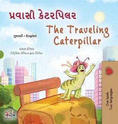 The Traveling Caterpillar (Gujarati English Bilingual Book for Kids)