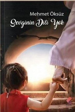 Sevginin Dili Yok - Öksüz, Mehmet