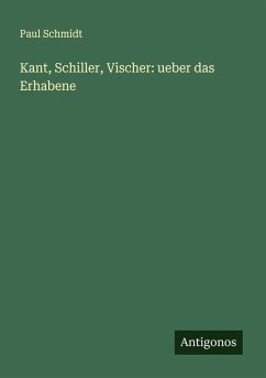 Cover Kant, Schiller, Vischer: ueber das Erhabene