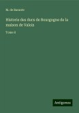 Historie des ducs de Bourgogne de la maison de Valois