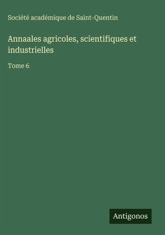 Cover Annaales agricoles, scientifiques et industrielles